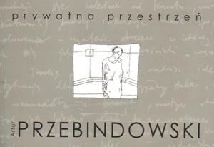 Artur Przebindowski PRYWATNA PRZESTRZE [antykwariat]