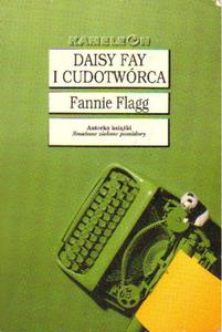 Fannie Flagg DAISY FAY I CUDOTWRCA [antykwariat] - 2861023070