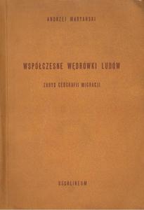 WSPӣCZESNE WDRWKI LUDW. ZARYS GEOGRAFII MIGRACJI Andrzej Maryaski [antykwariat] - 2861021673