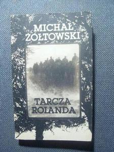 Micha ótowski TARCZA ROLANDA [antykwariat]