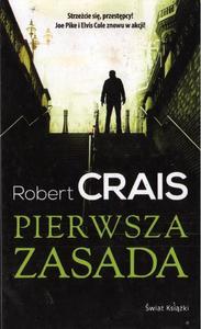 PIERWSZA ZASADA Robert Crais - 2861022515