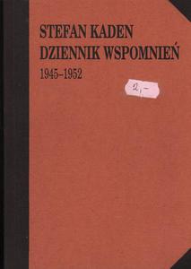 DZIENNIK WSPOMNIE 1945-1952 Stefan Kaden [antykwariat] - 2861021408