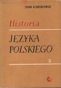 HISTORIA JZYKA POLSKIEGO. TOM II Zenon Klemensiewicz [antykwariat] - 2861022433