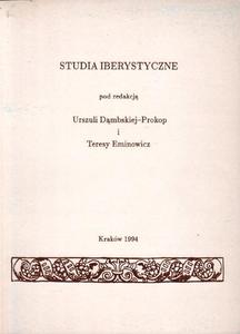 STUDIA IBERYSTYCZNE POD REDAKCJ URSZULI DMBSKIEJ-PROKOP I TERESY EMINOWICZ [antykwariat] - 2861022458