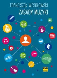 ZASADY MUZYKI Franciszek Wesoowski [antykwariat] - 2864614806