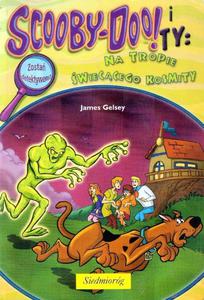 SCOOBY-DOO! I TY: NA TROPIE WIECCEGO KOSMITY James Gelsey [antykwariat] - 2861021878