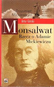 MONSALWAT. RZECZ O ADAMIE MICKIEWICZU Artur Grski [antykwariat] - 2861022550