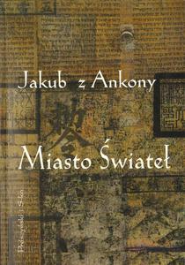 MIASTO WIATE Jakub z Ankony [antykwariat] - 2861022396