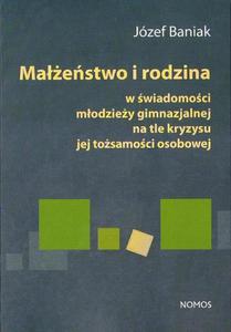 MAESTWO I RODZINA W WIADOMOCI MODZIEY GIMNAZJALNEJ NA TLE KRYZYSU JEJ TOSAMOCI OSOBOWEJ...