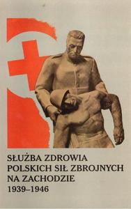 SUBA ZDROWIA POLSKICH SI ZBROJNYCH NA ZACHODZIE 1939-1946 Tadeusz Brzeziski - 2868308726