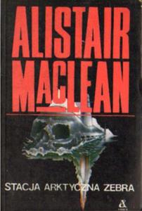 STACJA ARKTYCZNA ZEBRA Alistair MacLean - 2865563145