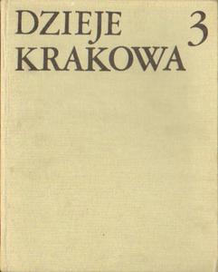 DZIEJE KRAKOWA TOM 3. KRAKW W LATACH 1796-1918 [antykwariat] - 2868404021