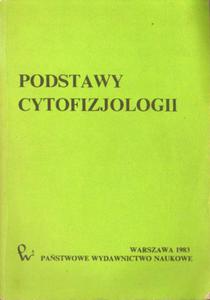 PODSTAWY CYTOFIZJOLOGII [antykwariat] - 2868665340