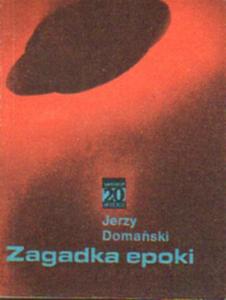 ZAGADKA EPOKI Jerzy Domaski [antykwariat] - 2878130870