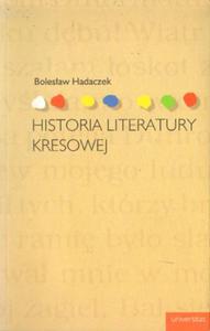 HISTORIA LITERATURY KRESOWEJ Bolesaw Hadaczek [antykwariat] - 2868665351