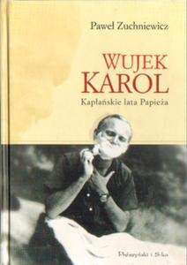 WUJEK KAROL. KAPASKIE LATA PAPIEA Pawe Zuchniewicz [antykwariat] - 2869307200