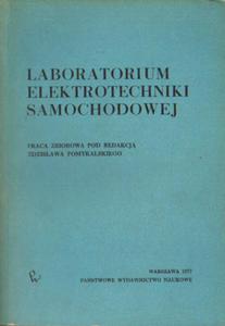 LABORATORIUM ELEKTROTECHNIKI SAMOCHODOWEJ (red.) Zdzisaw Pomykalski - 2868665372