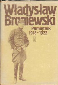 WADYSAW BRONIEWSKI. PAMITNIK 1918-1922 [antykwariat] - 2874128803