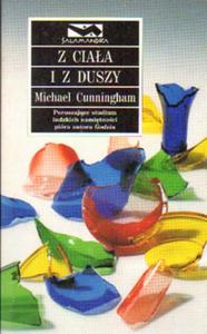 Z CIAA I Z DUSZY Michael Cunningham - 2875309334