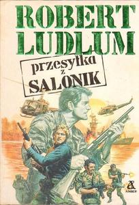 PRZESYKA Z SALONIK Robert Ludlum - 2872112940