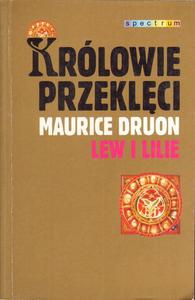 KRLOWIE PRZEKLCI. LEW I LILIE Maurice Druon [antykwariat] - 2872112982