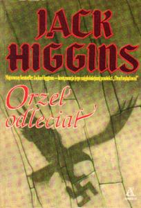 ORZE ODLECIA Jack Higgins - 2876882683