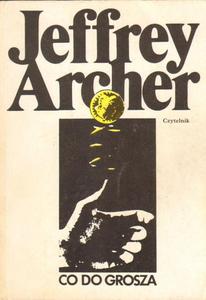 CO DO GROSZA Jeffrey Archer - 2877363656