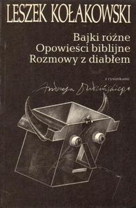 BAJKI RӯNE, OPOWIECI BIBLIJNE, ROZMOWY Z DIABEM Leszek Koakowski - 2875761853