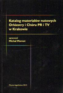 KATALOG MATERIAW NUTOWYCH ORKIESTRY I CHRU PR I TV W KRAKOWIE - 2869724680