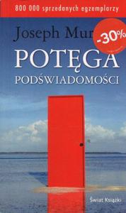 POTGA PODWIADOMOCI Joseph Murphy - 2872853979