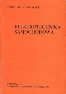 ELEKTROTECHNIKA SAMOCHODOWA Zdzisaw Pomykalski - 2872504238