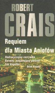 REQUIEM DLA MIASTA ANIOW Robert Crais - 2875309335