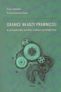 GRANICE WADZY PRAWNICZEJ W PERSPEKTYWIE POLSKIEJ TRADYCJI SOCJOLOGICZNEJ - 2874742183