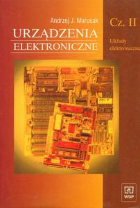 URZDZENIA ELEKTRONICZNE. CZʦ II. UKADY ELEKTRONICZNE - 2875761841