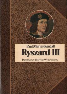 RYSZARD III Paul Murray Kendall - 2875309262