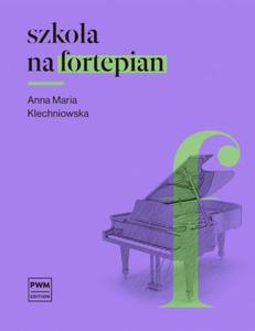 SZKOA NA FORTEPIAN Anna Maria Klechniowska - 2876094953