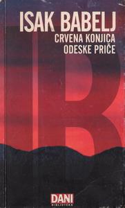 CRVENA KONJICA. ODESKE PRICE Isak Babelj - 2876882685