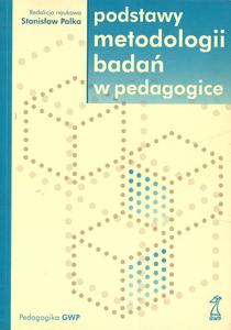 PODSTAWY METODOLOGII BADA W PEDAGOGICE - 2880833512