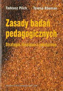ZASADY BADA PEDAGOGICZNYCH. STRATEGIE ILOCIOWE I JAKOCIOWE - 2880833513