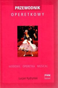 PRZEWODNIK OPERETKOWY Lucjan Kydryski - 2834459309