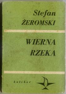 Stefan eromski WIERNA RZEKA [antykwariat]