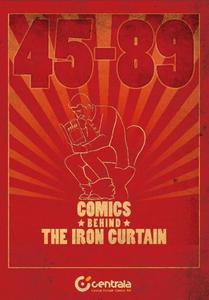 45-89. COMICS BEHIND THE IRON CURTAIN / KOMIKS ZA ELAZN KURTYN