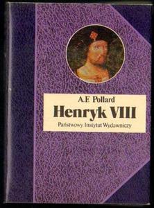 Albert Frederick Pollard HENRYK VIII [antykwariat] - 2834459630