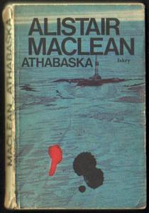 Alistair Maclean ATHABASKA [antykwariat] - 2834459718