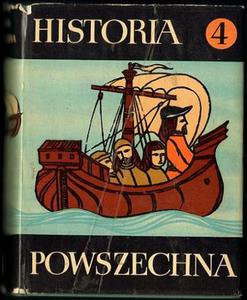 HISTORIA POWSZECHNA. TOM 4 [antykwariat]