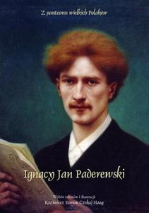 Kazimierz Roman Czekaj Haag Z PANTEONU WIELKICH POLAKW. IGNACY JAN PADEREWSKI - 2834459759