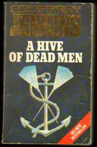 Geoffrey Jenkins A HIVE OF DEAD MEN [antykwariat] - 2834459798