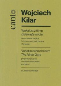 WOKALIZA Z FILMU DZIEWITE WROTA na gos lub instrument melodyczny i fortepian Wojciech Kilar - 2834459805