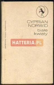 Cyprian Norwid BIAE KWIATY [antykwariat]