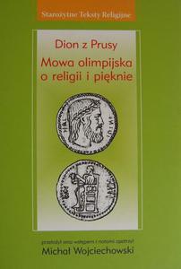 MOWA OLIMPIJSKA O RELIGII I PIKNIE Dion z Prusy - 2832180513